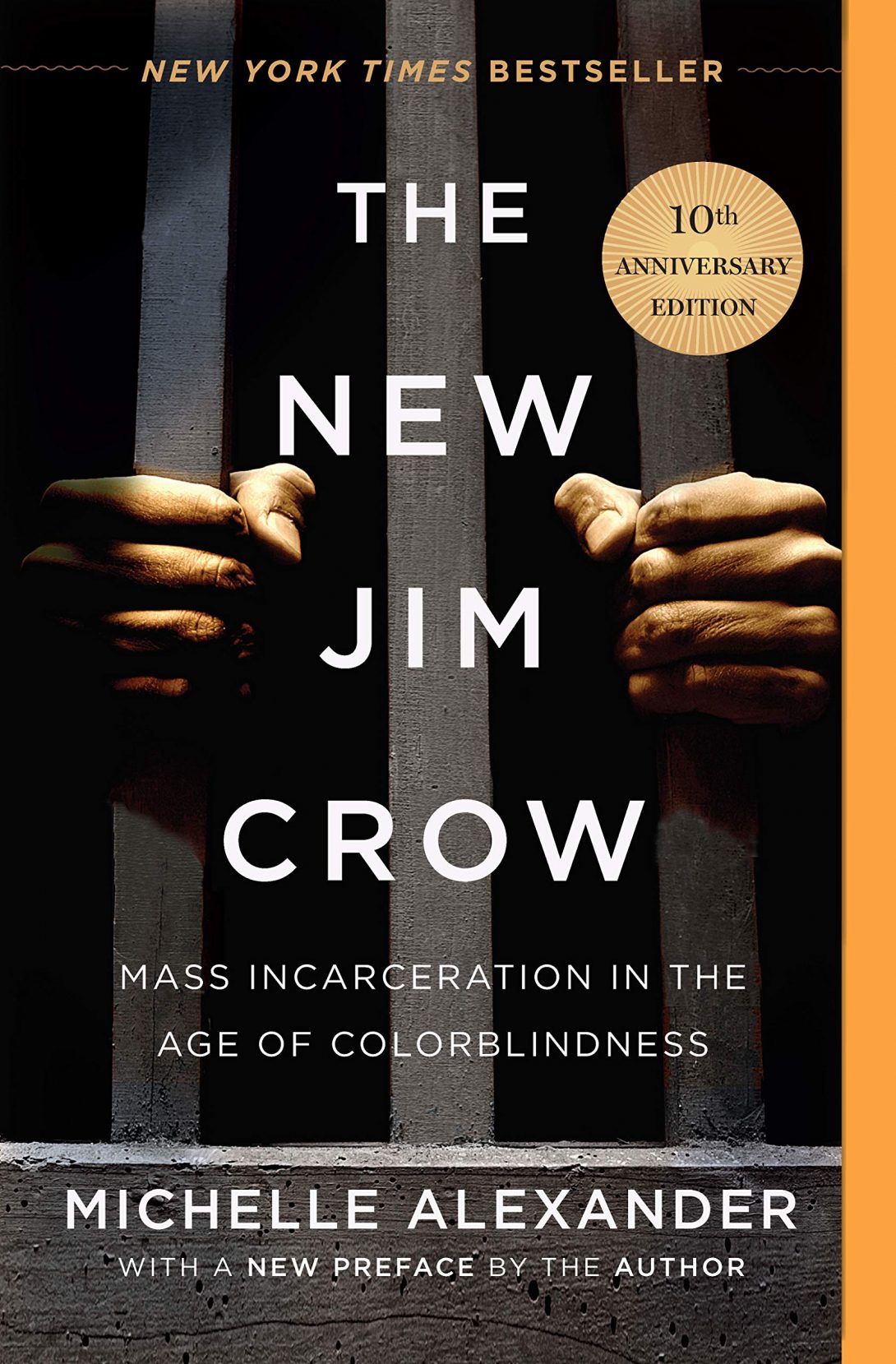 The New Jim Crow book cover, with text of title and author name set against a black background with two hands holding onto gray bars