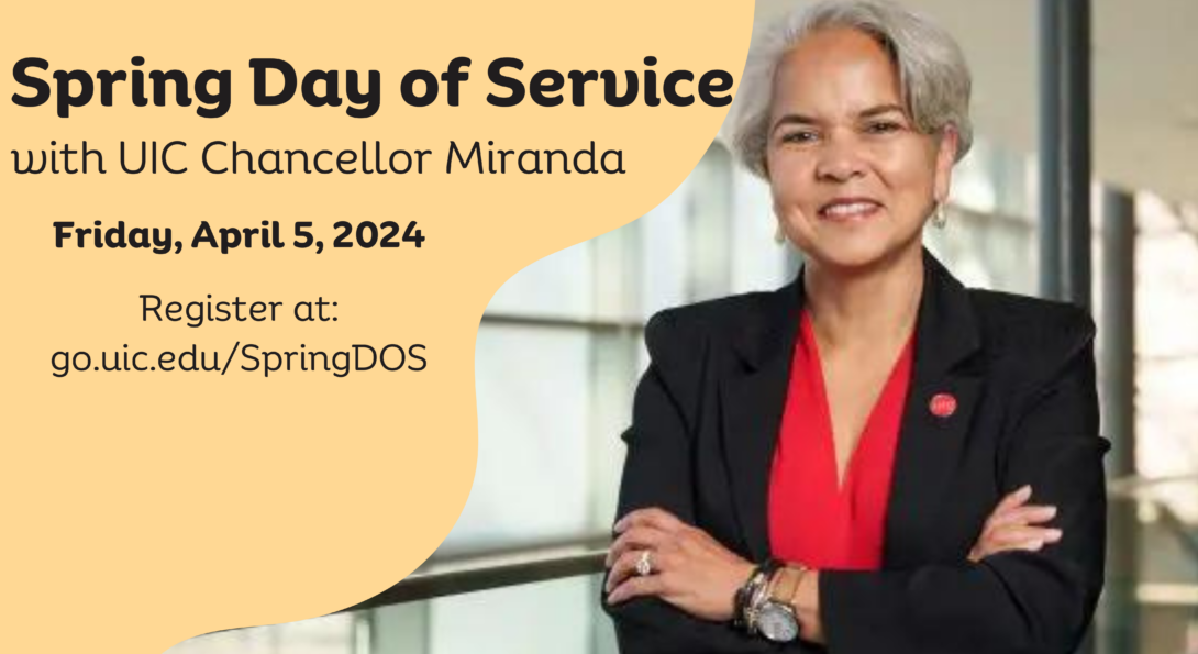 picture of UIC Chancellor Miranda with text that reads 'Spring Day of Service, April 5, 2024'